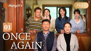 【ENG SUB】EP01 Wonderful Daily Life of a Large Chinese Family  Once Again  MangoTV English [upl. by Huei]