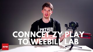 Connect Zhiyun Weebill LAB to ZY Play APP [upl. by Lavery711]