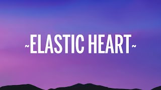 Sia  Elastic Heart Lyrics [upl. by Angele]