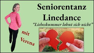 Seniorentanz  Blocktanz  Linedance einfach  quotLiebeskummer lohnt sich nichtquot [upl. by Krahling]