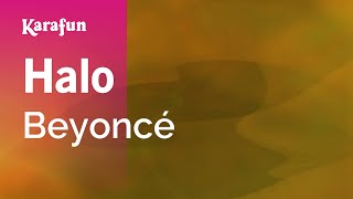 Halo  Beyoncé  Karaoke Version  KaraFun [upl. by Akina]