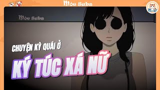 KINH DỊ  CHUYỆN KỲ QUÁI Ở KÝ TÚC XÁ NỮ  FULL  MÒE SUBS [upl. by Palermo362]