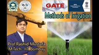 Lecture2  Methods of Irrigation  Irrigation Engineering  Prof Rashid Mustafa [upl. by Ylrebme844]