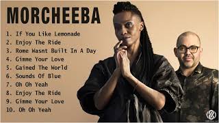 Morcheeba MIX Greatest Hits 2021  Best Morcheeba Songs amp Playlist  Full Album [upl. by Ludly]