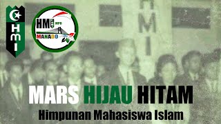 Mars Hijau Hitam lirik  HMI [upl. by Mei]