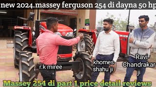 New Massey Ferguson 254 di dayna smart trector 4x4 price full review 50hp 4wd new 2024 modal [upl. by Nnyltiac]