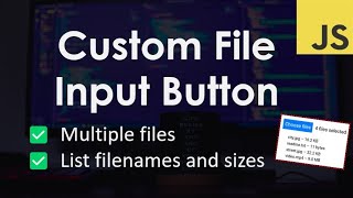 Custom File Input Button with File List  JavaScript Tutorial [upl. by Ewen]