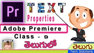 premiere pro telugu tutorials 👍 Class9  Text Properties  Text in Premiere [upl. by Damita301]