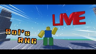 Sols RNG Live Stream  FIRST SOLS STREAM [upl. by Devinna]