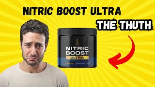 ⭕ NITRIC BOOST ULTRA ⭕ THE THUTH NITRIC BOOST ULTRA REVIEW NITRIC BOOST ULTRA REVIEWS [upl. by Htesil]