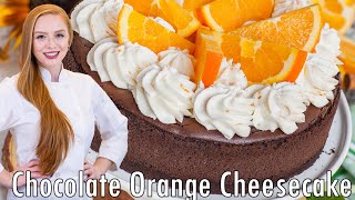 Chocolate Orange Cheesecake  RICH Chocolate Cheesecake Recipe With Orange Whipped Cream [upl. by Rokach]