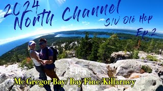 North Channel🇨🇦Ep2 A fresh water sailing paradise Un paradis de navigation en eau douce [upl. by Rese]