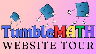 TumbleMATH WELCOME How to use the site [upl. by Arrad]