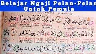 UNTUK PEMULA Belajar Ngaji Alquran PelanPelan Quran Surah Sad Ayat 62  Selesai [upl. by Yadsendew]