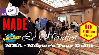 Le Meridien New Delhi 5 Star Hotel Tours presents The MBA  Masters Tour Delhi 4K [upl. by Shelburne927]