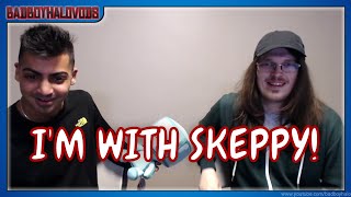 IM WITH SKEPPY [upl. by Warner]