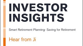 Investing in your 30s with Ji  Saving for Retirement  Investor Insights [upl. by Ecirtnuahs]