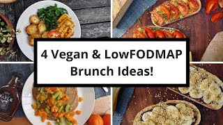 4 Vegan AND LowFODMAP Brunch Ideas [upl. by Aneetak632]