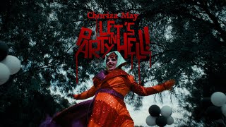 Party In Hell  Choriza May Official Music Video [upl. by Kowalski]