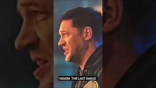 Venom the last dance shortsvideo shortsfeed entertainment [upl. by Fuhrman242]