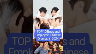 Top 10 Boss and Employee Chinese Dramas in 2024  chinesedrama [upl. by Naivat939]