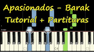 APASIONADOS Barak Piano Tutorial Cover Facil  Partitura PDF Sheet Music Easy Midi pista letras [upl. by Aeduj789]