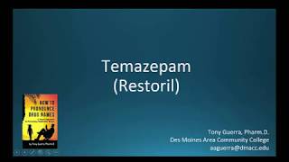 CC How to Pronounce temazepam Restoril Backbuilding Pharmacology [upl. by Nyrmac]