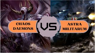 Chaos Daemons Vs Astra Militarum  Warhammer 40k Battle Report [upl. by Niels]