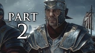 Ryse Son of Rome Gameplay Walkthrough Part 2  Leontius XBOX ONE [upl. by Adrell]