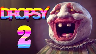 Dropsy 2  FREE HUGS FOR EVERYONE [upl. by Roxine]