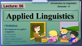 Applied Linguistics  Lecture 06  LinguisticsII [upl. by Llerot]