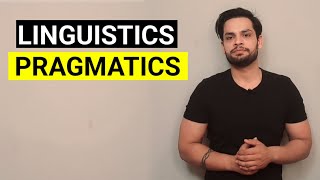 Pragmatics  Linguistics hindi [upl. by Bohs79]