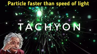 Tachyon 😍  Particle Faster Than speed of light🚦 Theory of Relativity shorts [upl. by Ellekim]