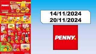 PENNY ✅ Leták platnost od 14112024 do 20112024  AKTUÁLNÍ NABÍDKOVÉ A KATALOGY [upl. by Ecirahs]