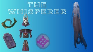 The Whisperer Beginners Guide  Commentary Full kill broken down OSRS [upl. by Amary802]