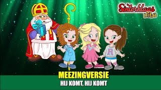 HIJ KOMT HIJ KOMT  RAAK MEEZINGVIDEO  SINTERKLAAS [upl. by Kienan]