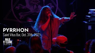 PYRRHON live at Saint Vitus Bar Oct 31st 2021 FULL SET [upl. by Vizza]