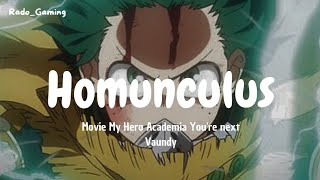 Movie My Hero Academia You´re Next  HOMUNCULUS  by Vaundy  Lyrics Español  Japonés [upl. by Bouzoun117]