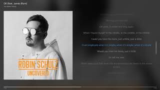 Robin Schulz  OK feat James Blunt  Lyrics [upl. by Haiacim995]