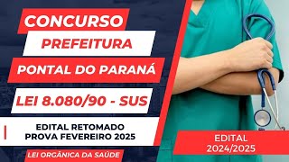 Lei Federal nº 8080  SUS  Concurso Prefeitura do Município de Pontal do ParanáPr  2024 [upl. by Hsan]