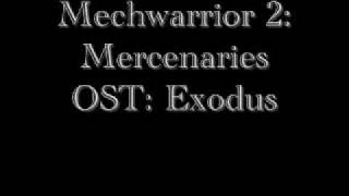 Mechwarrior 2 Mercenaries OST Exodus [upl. by Nitsyrc]