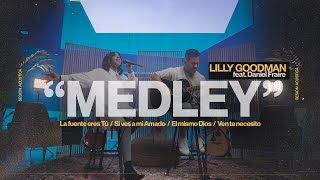 Lilly Goodman  Medley feat Daniel Fraire Sesión Acústica [upl. by Liv]