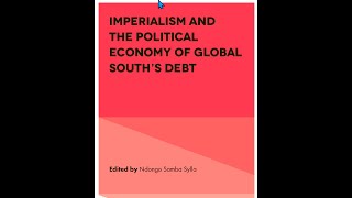 imperialism and the political economy of the global south N S Sylla [upl. by Carmel866]