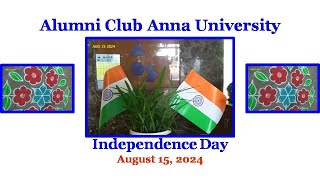 Our Alumni Club Independence Day 2024 [upl. by Mace]