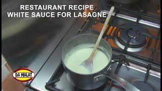 White Sauce For Lasagne  Italian restaurant recipe  Béchamel Sauce [upl. by Marron965]