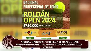 Torneo Nacional de Tenis Roldán Open 2024 [upl. by Clarabelle]