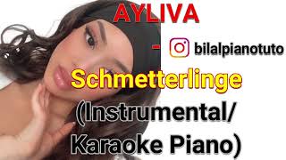 AYLIVA  Schmetterlinge InstrumentalKaraoke Piano [upl. by Harriman]