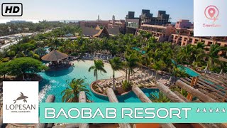 Hotel Baobab Resort by Lopesan  Gran Canaria  Maspalomas 🌴 [upl. by Hadlee]