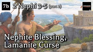 Come Follow Me  2 Nephi 35 part 2 Nephite Blessing Lamanite Curse [upl. by Littlejohn919]