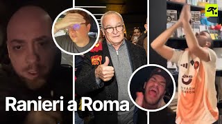 RANIERI È IL NUOVO ALLENATORE DELLA ROMA‼️ LE REAZIONI DEI TIFOSI  TIFOSIAMO [upl. by Halona845]